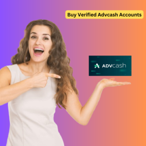 Buy Verified Advcash Accounts