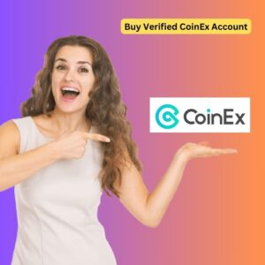 Buy Verified CoinEx Account