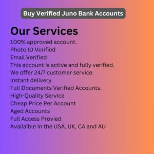 Buy Verified Juno Bank Accounts